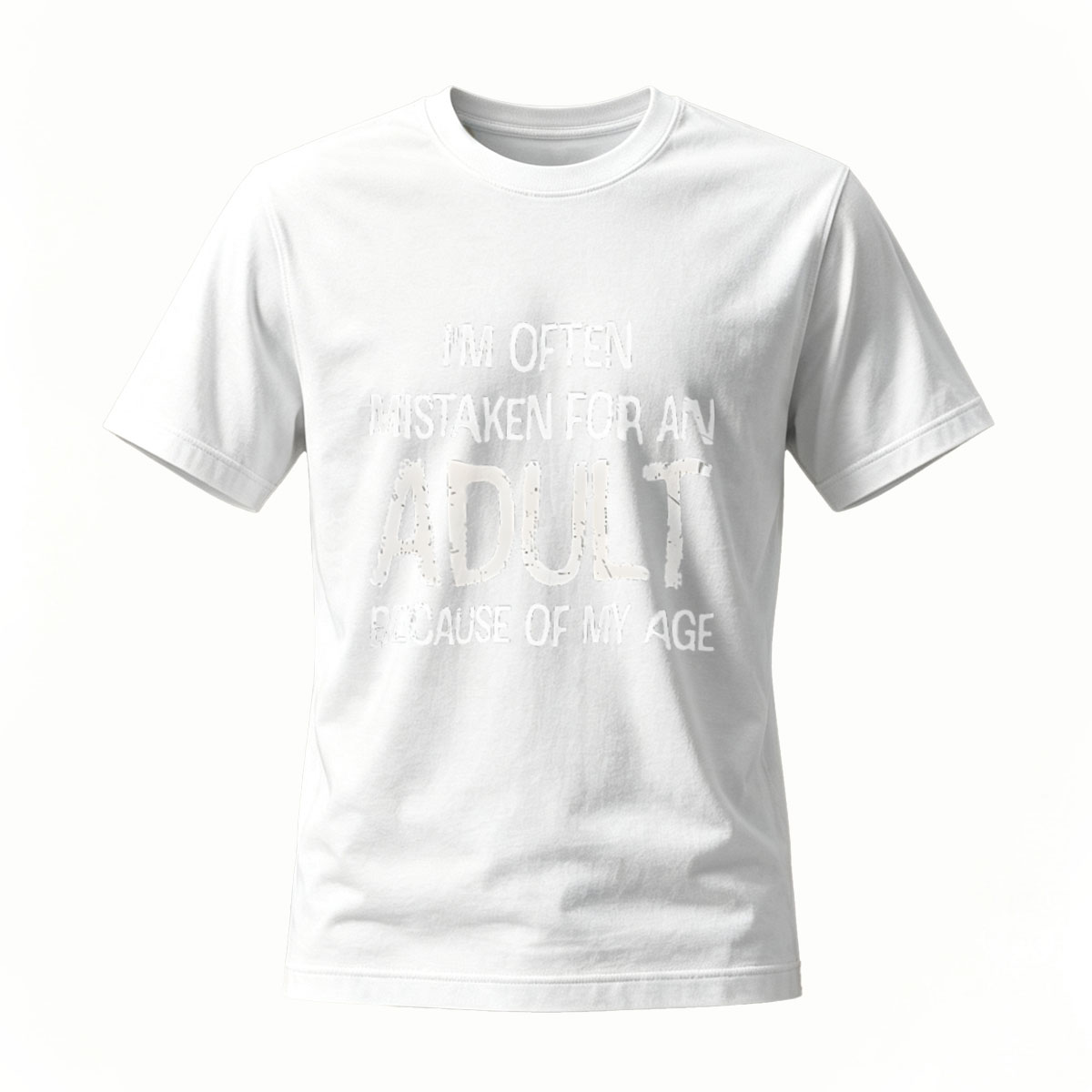 I'm Often Mistaken for an Adult Because of My Age T-Shirt Men's Women's Funny Humor Gift Casual Wear - Image 2