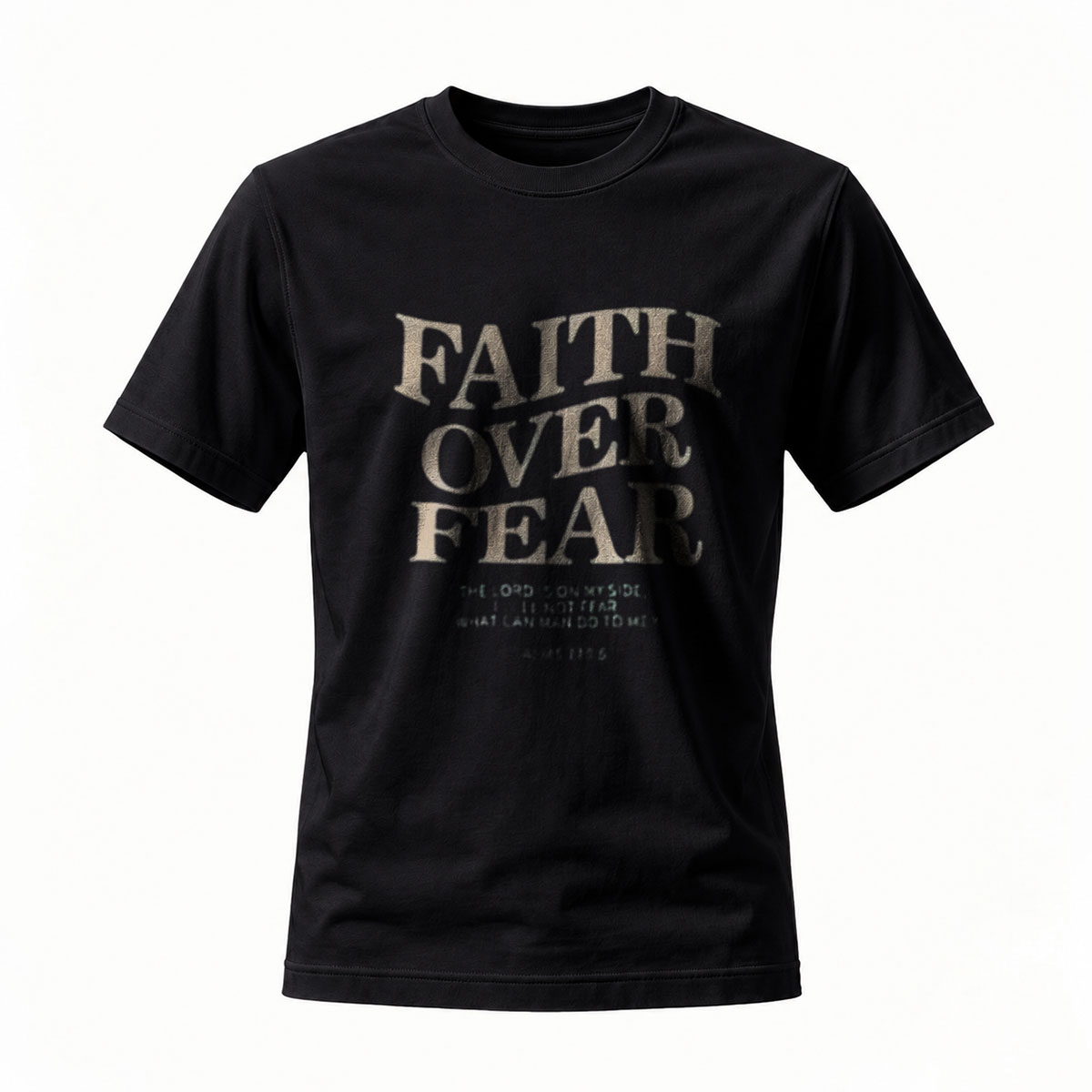 Faith Over Fear Men's T-Shirt Christian Inspirational Quote