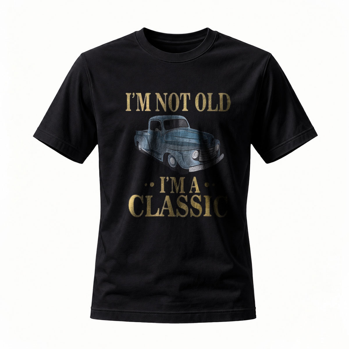 I'm Not Old I'm a Classic Vintage Truck T-Shirt Men's