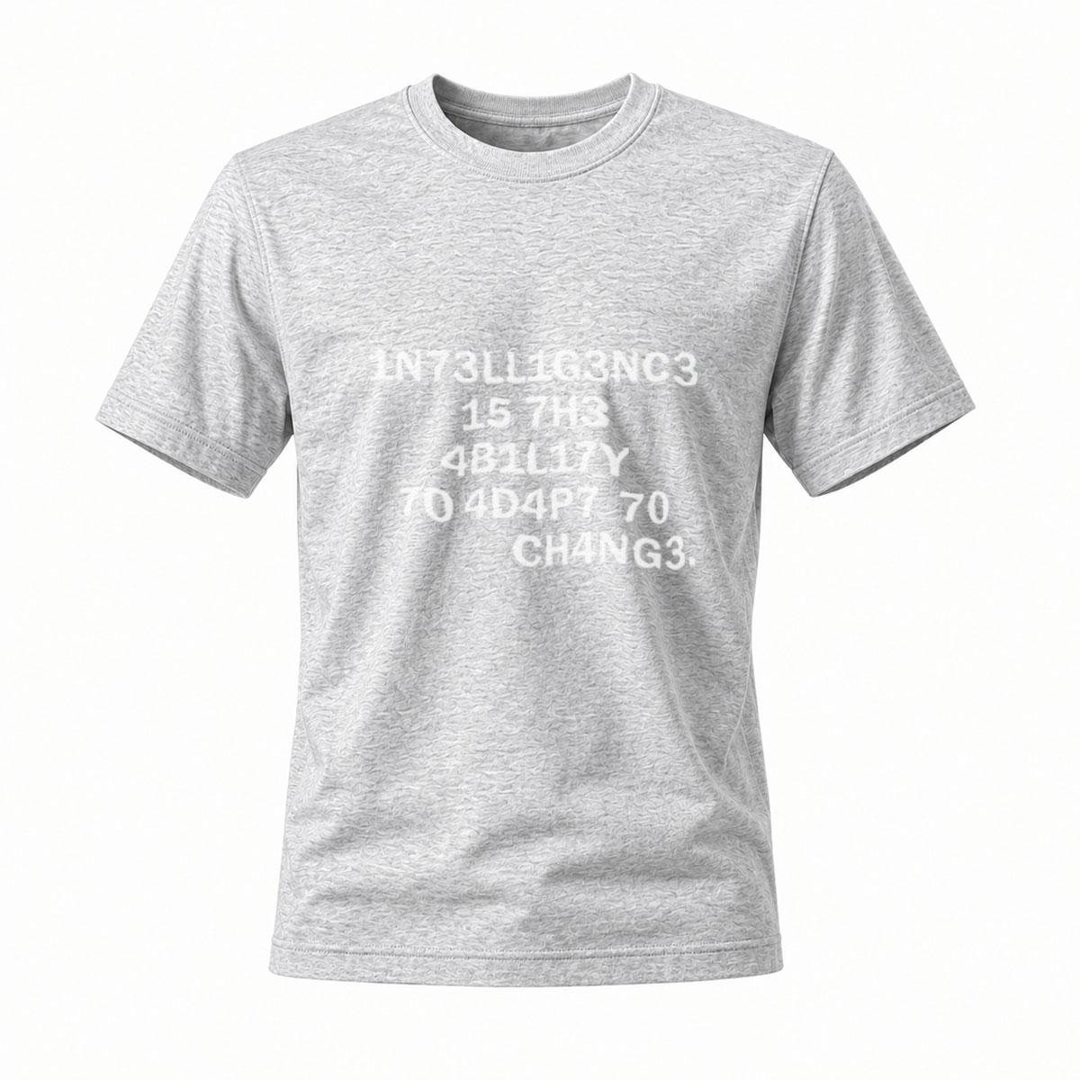 1N73LL1G3NC3 15 7H3 4B1L17Y 70 4D4P7 70 CH4NG3 Men's T-Shirt - Image 3