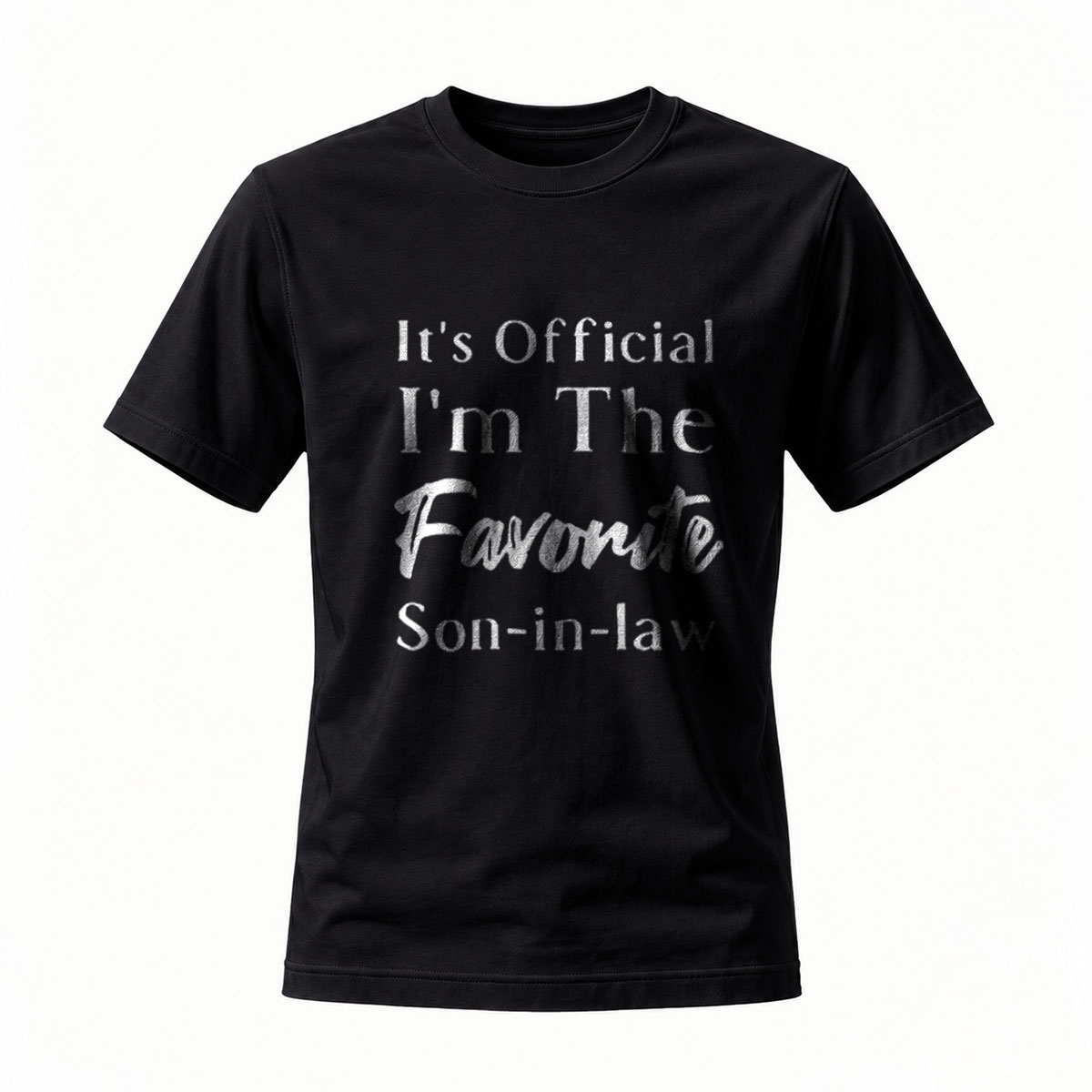 Its Official I'm The Favorite Son-in-law T-Shirt Men's Funny Gift