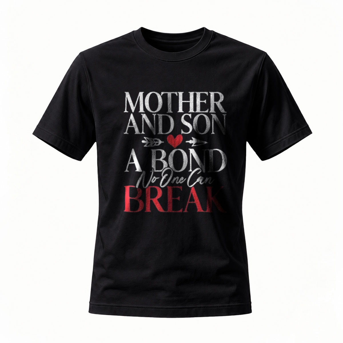 Mother Son Bond No One Can Break T-Shirt Gift for Family