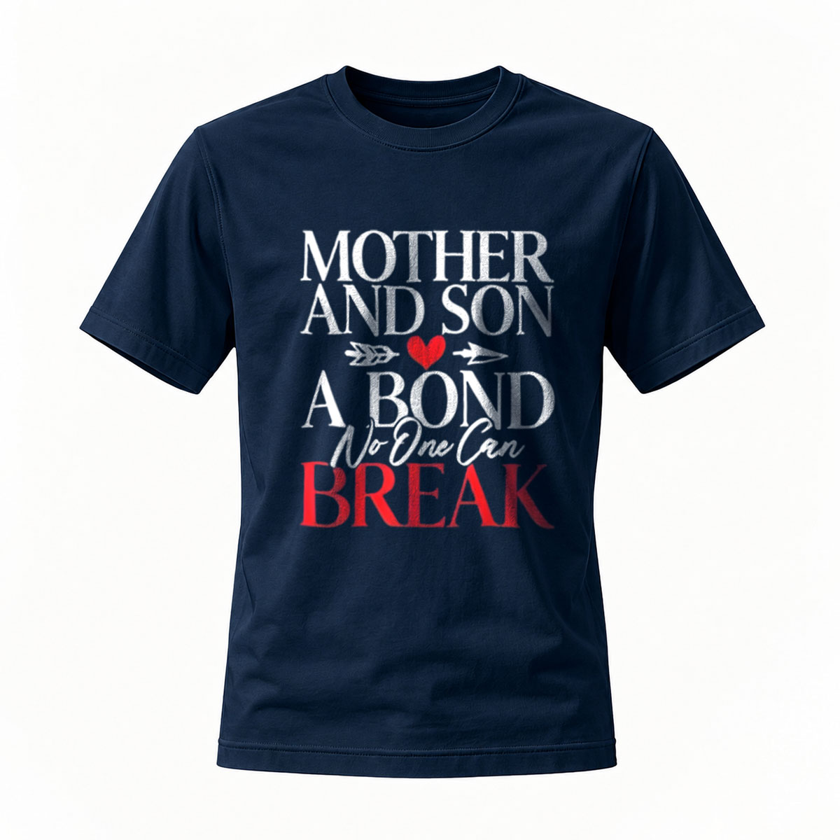 Mother Son Bond No One Can Break T-Shirt Gift for Family - Image 7