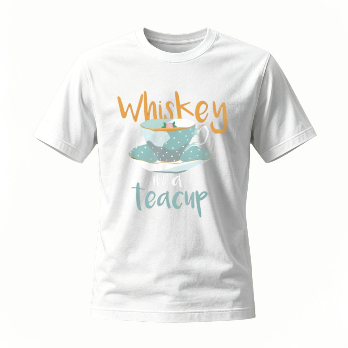 Whiskey in a Teacup T-Shirt Men's Women's Casual Gift Wear - Image 2