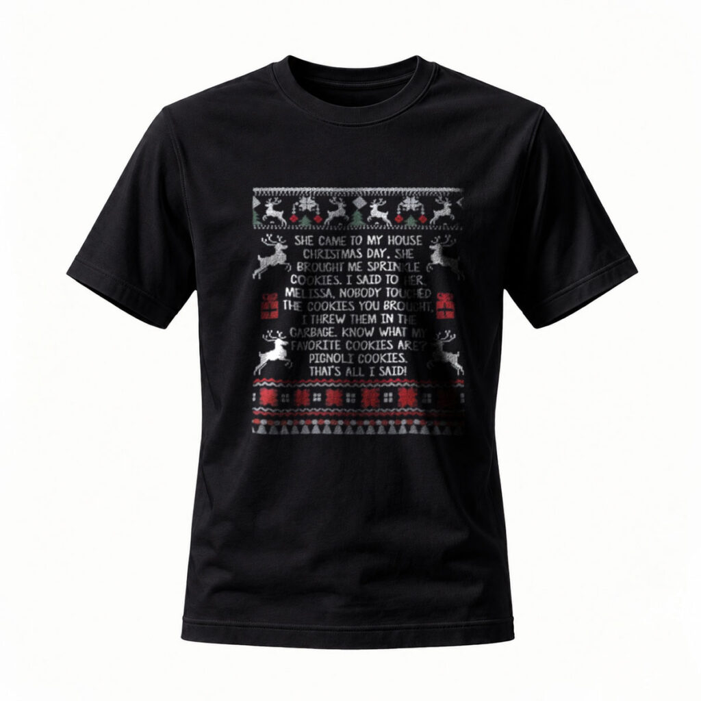 Christmas Cookie Joke Ugly Sweater T-Shirt Men's Women's Holiday Gift