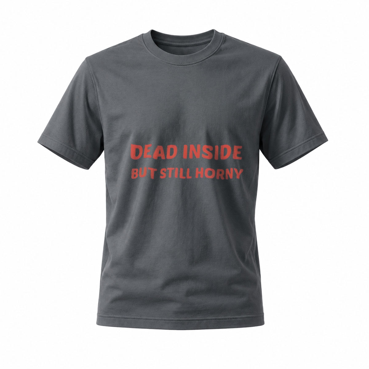 Dead Inside But Still Horny T-Shirt Men's Black Humor Shirt - Image 6