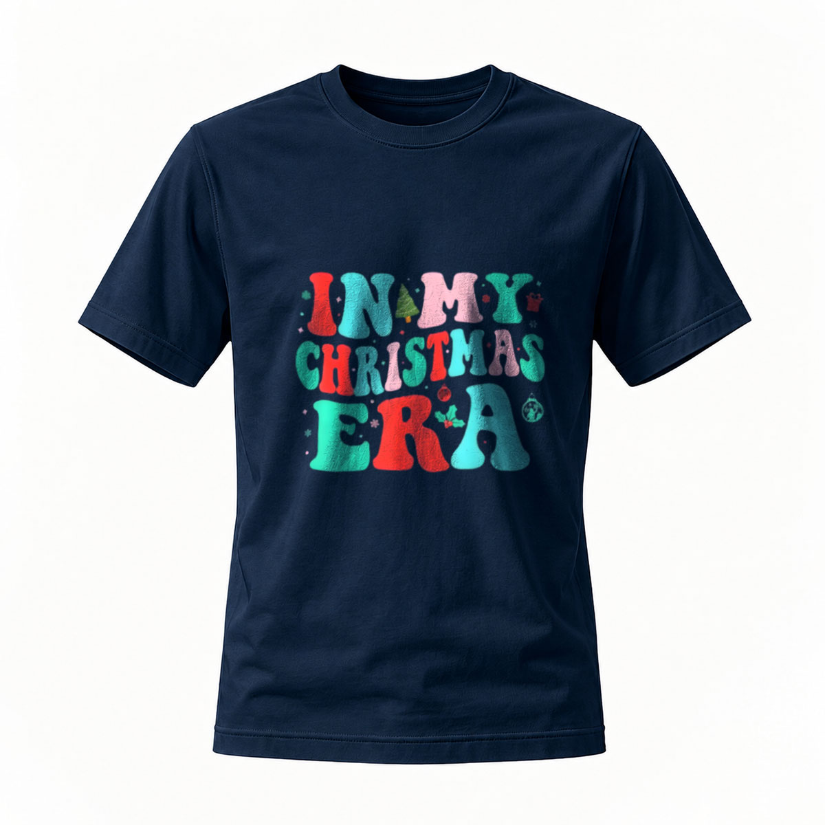 In My Christmas Era Holiday T-Shirt Men Women Festive Gift - Image 7