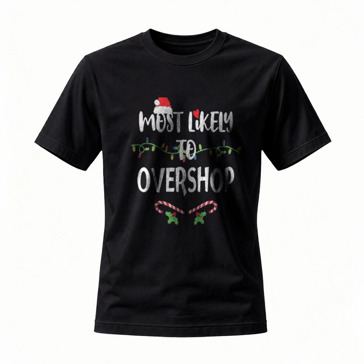 Most Likely to Overshop Christmas T-Shirt Men Women Holiday Gift