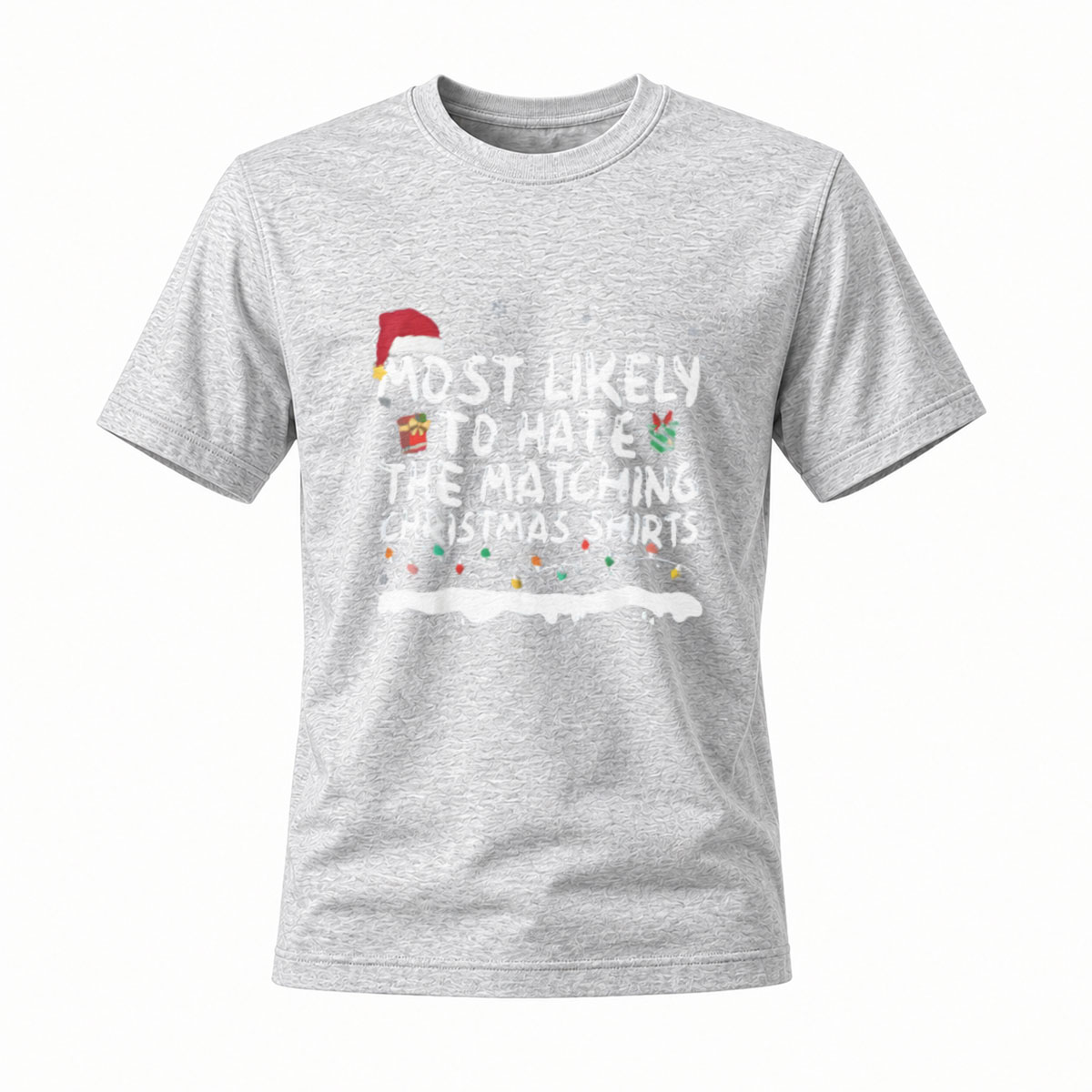 Most Likely to Hate Matching Christmas Shirts Men's T-Shirt - Image 3