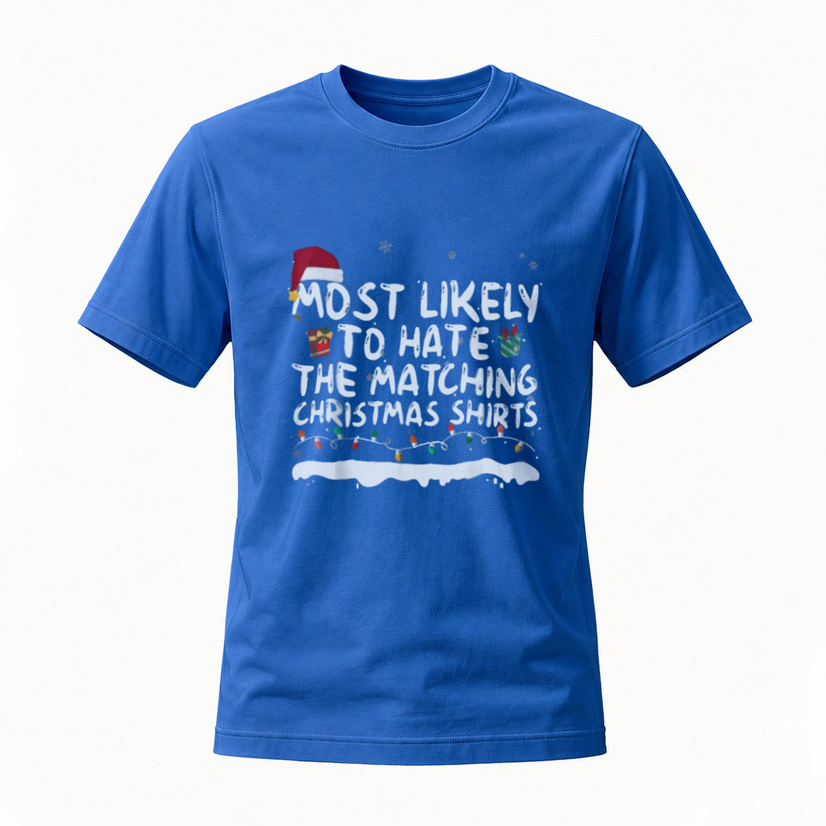 Most Likely to Hate Matching Christmas Shirts Men's T-Shirt - Image 4