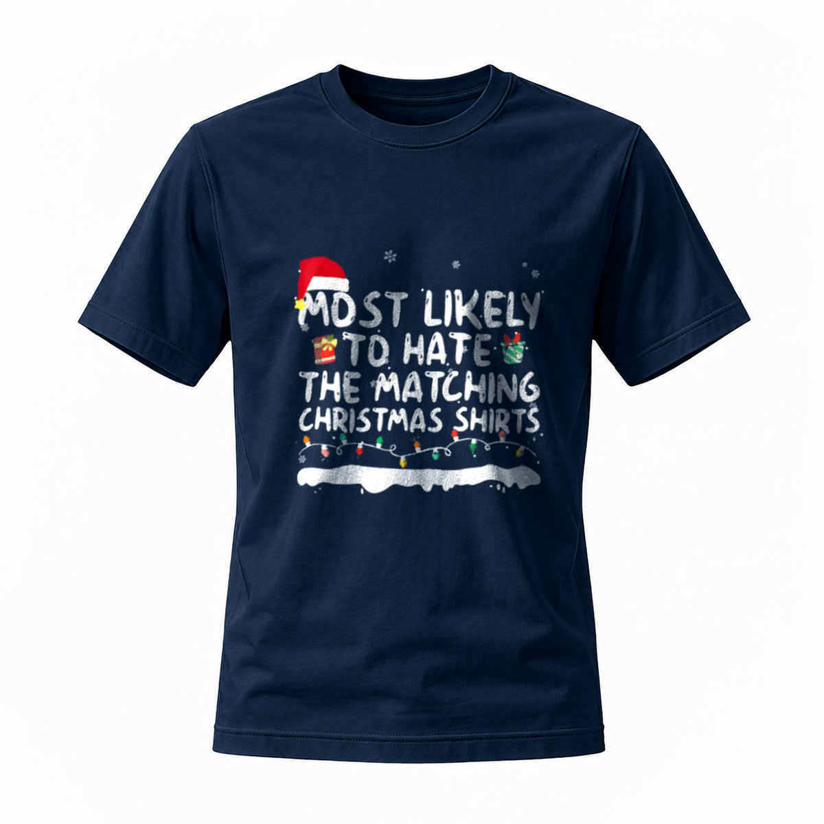 Most Likely to Hate Matching Christmas Shirts Men's T-Shirt - Image 7