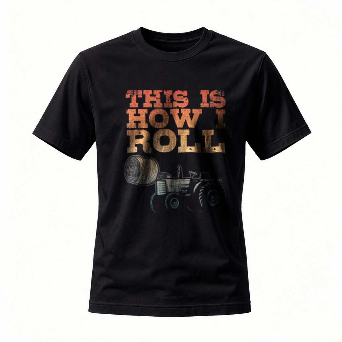 This Is How I Roll Tractor T-Shirt Men's Farm Fun Gift
