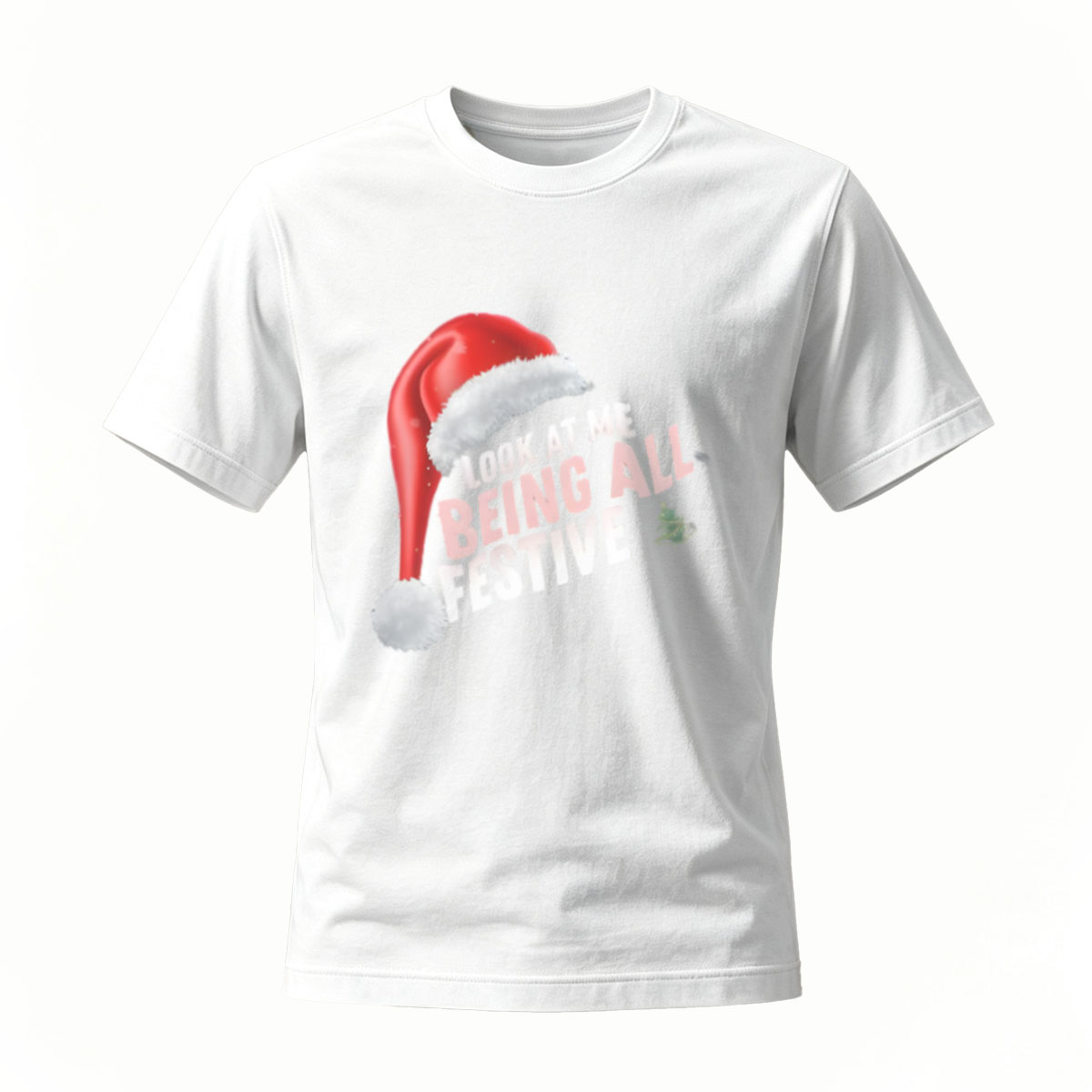 Look at Me Being All Festive Christmas Santa Hat T-Shirt - Image 2