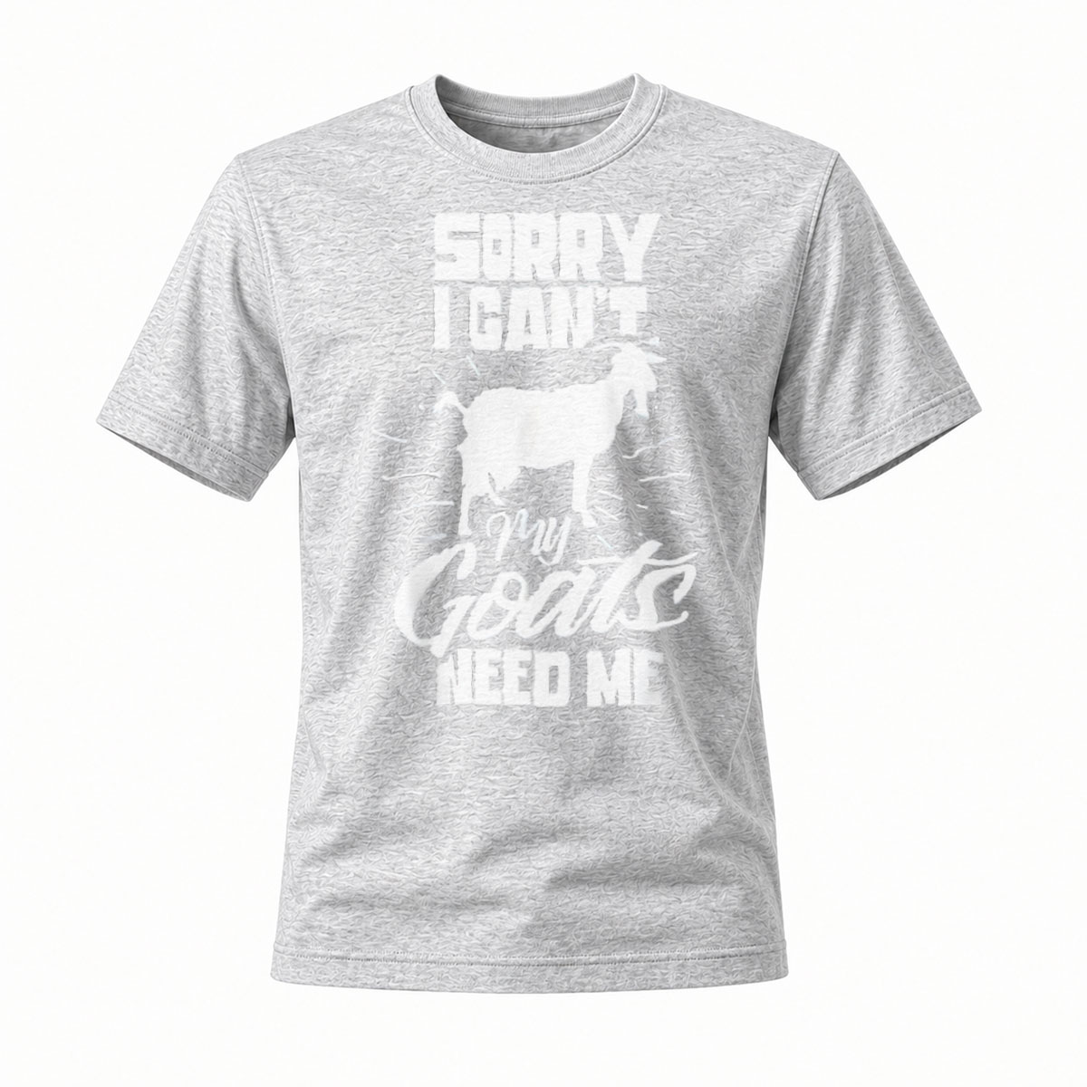 Sorry I Cant My Goats Need Me T-Shirt Men's Funny Farm Animal Graphic Shirt - Image 3