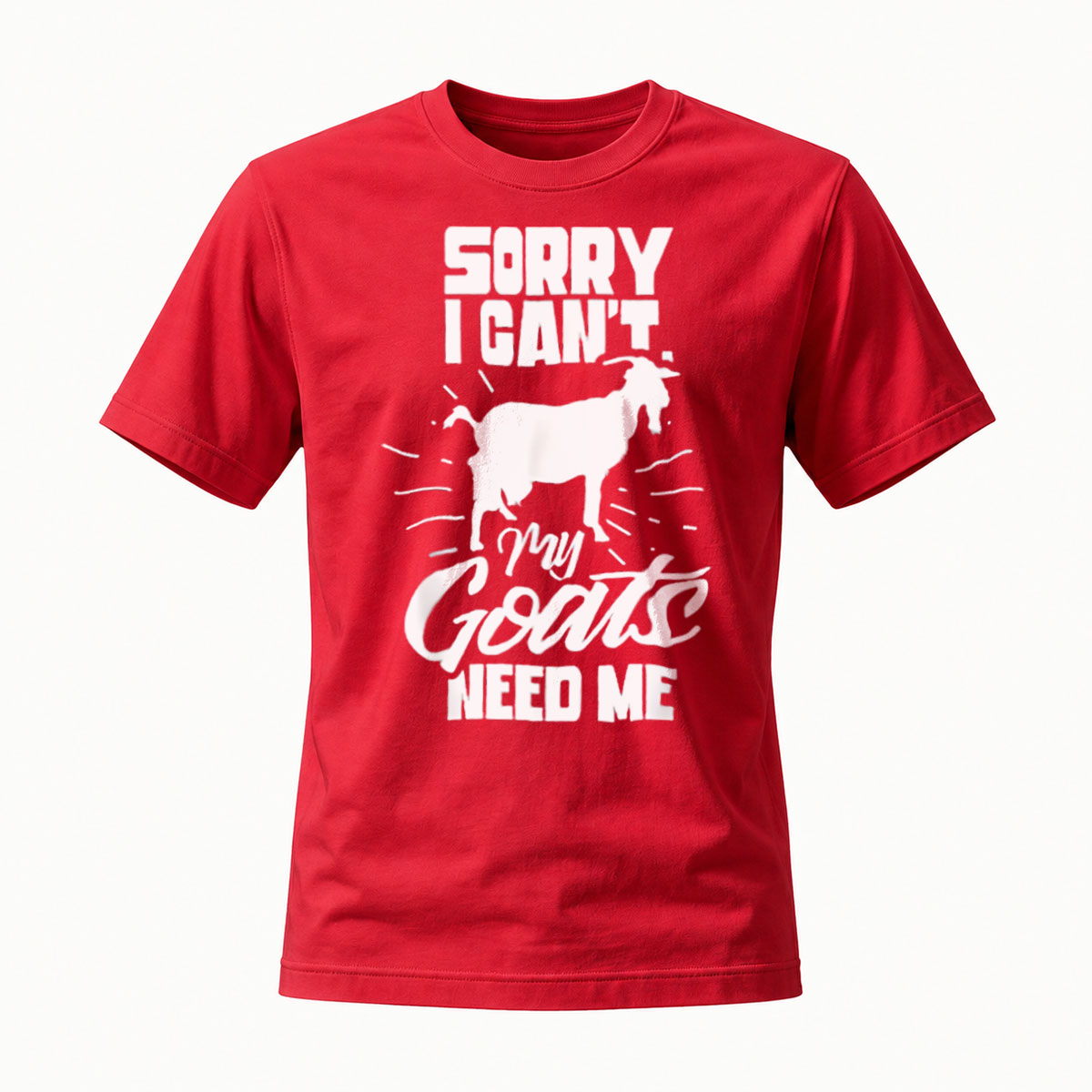 Sorry I Cant My Goats Need Me T-Shirt Men's Funny Farm Animal Graphic Shirt - Image 5