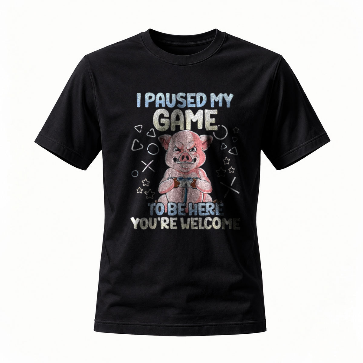 I Paused My Game To Be Here Pig Gamer T-Shirt