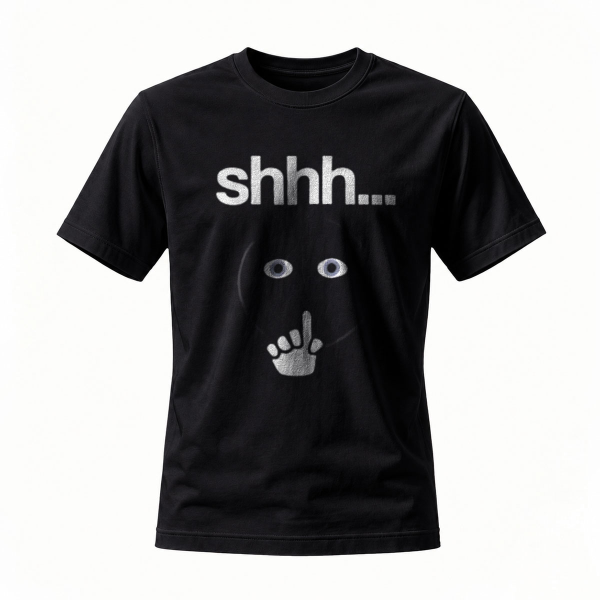 Shhh Quiet Face T-Shirt Men Women Funny Graphic Tee Gift