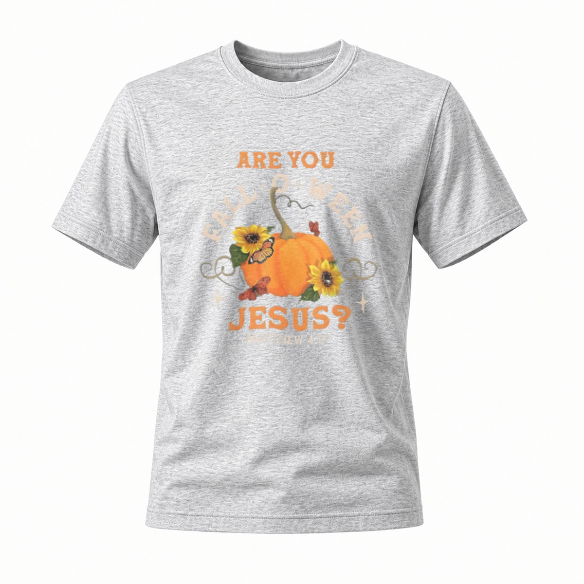 Are You Fall O Ween Jesus Matthew 419 T-Shirt Men's Women's Autumn Gift - Image 3