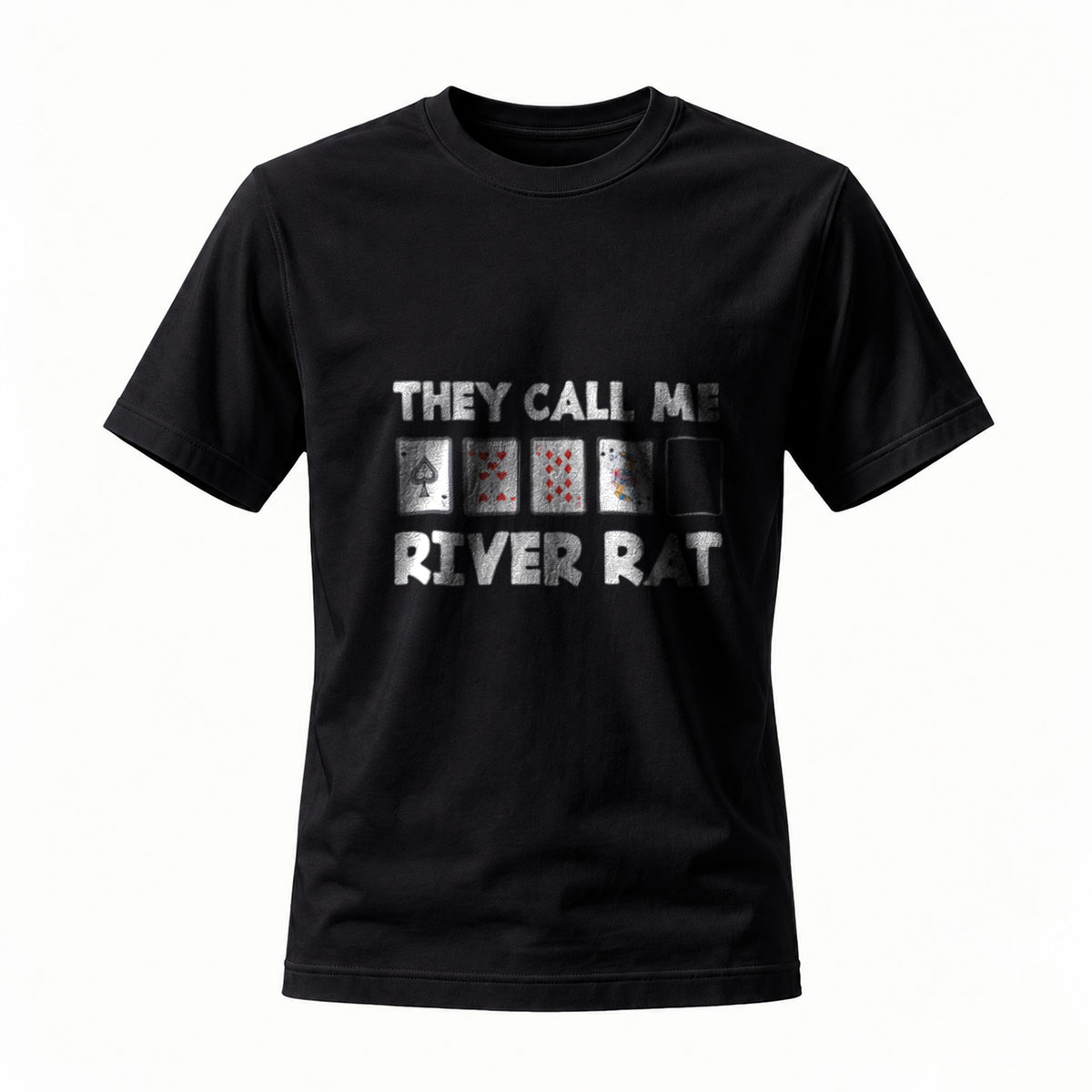 They Call Me River Rat Poker T-Shirt Men's Casual Wear