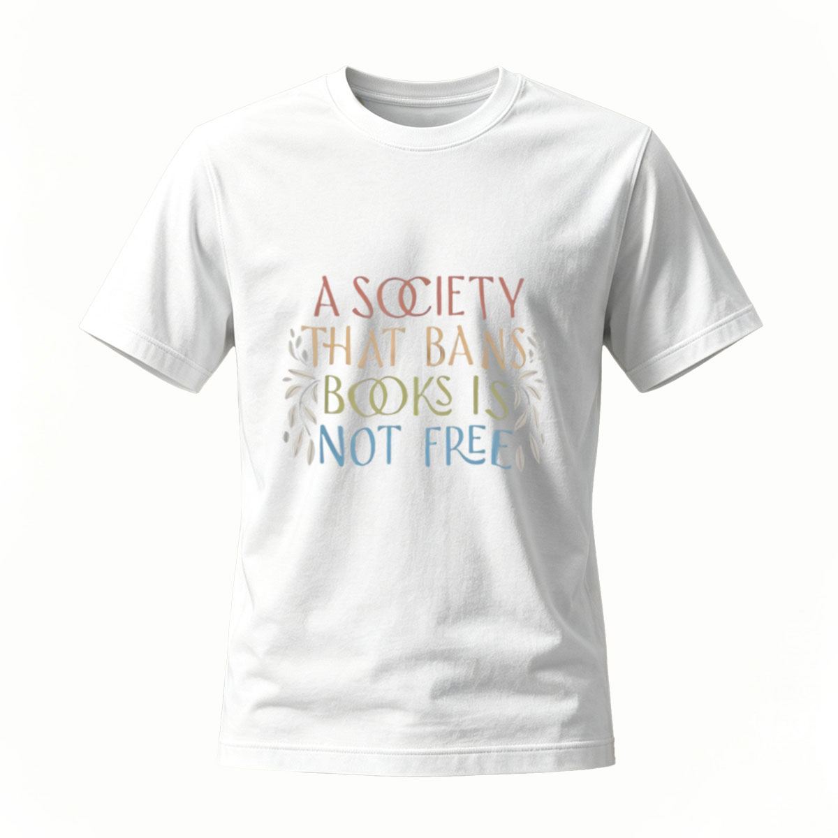 A Society That Bans Books Is Not Free T-Shirt Men Women Apparel - Image 2