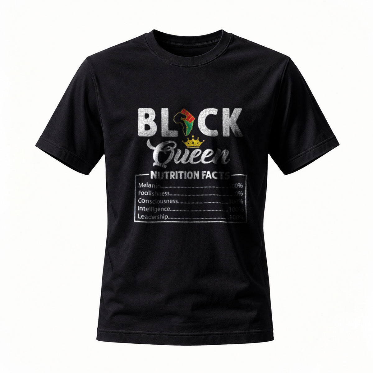 Black Queen Nutrition Facts T-Shirt for Women and Men
