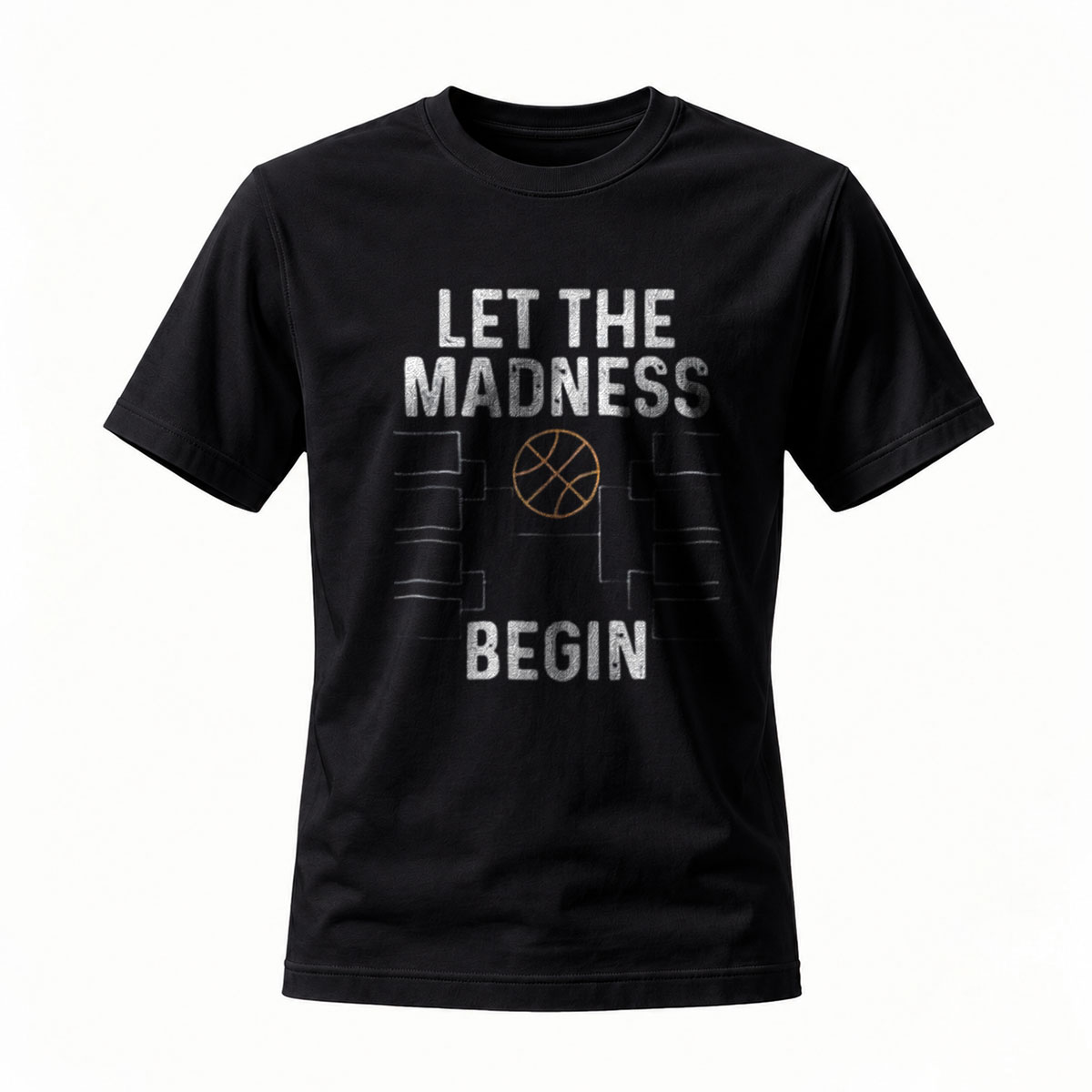 Let the Madness Begin Basketball Bracket T-Shirt Men's