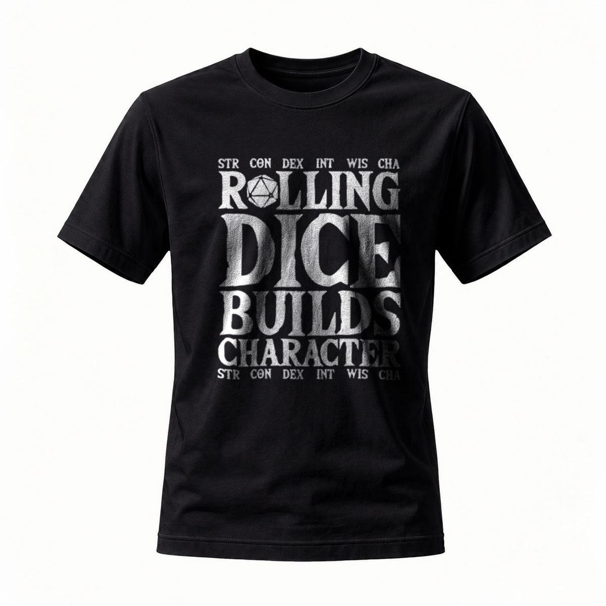 Rolling Dice Builds Character D20 T-Shirt Men's Gaming Apparel