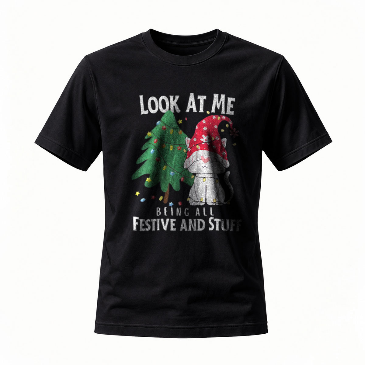 Look At Me Being Festive Christmas Gnome Tree T-Shirt