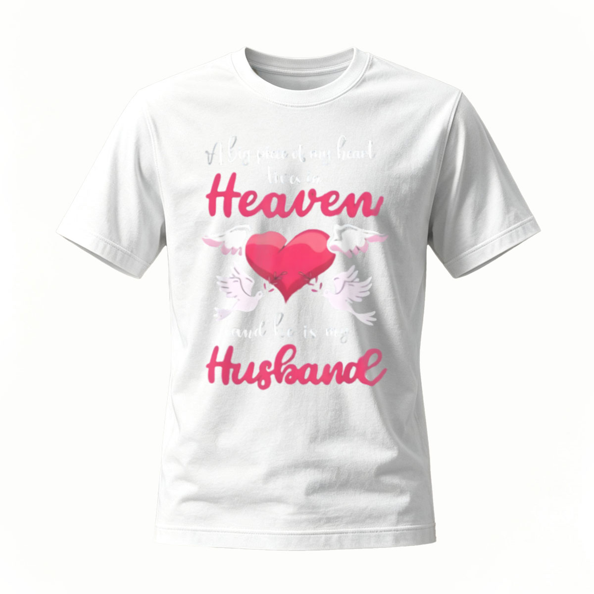 A Big Piece of My Heart Lives in Heaven Husband Memorial T-Shirt - Image 2