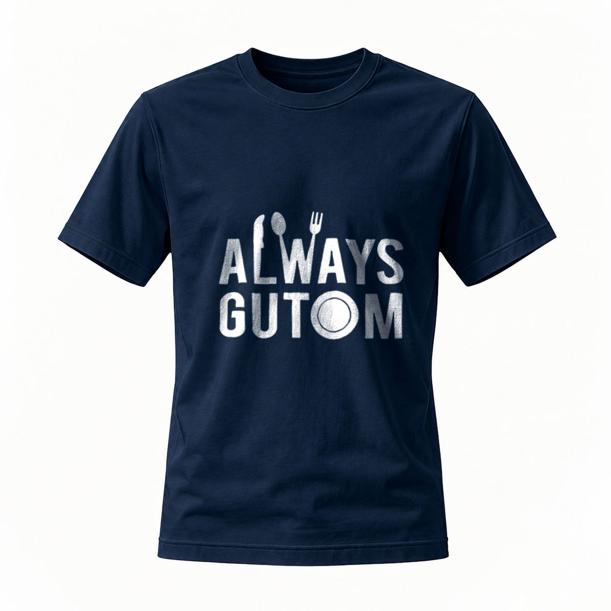 Always Gutom Men's T-Shirt Foodie Gift Casual Wear - Image 7