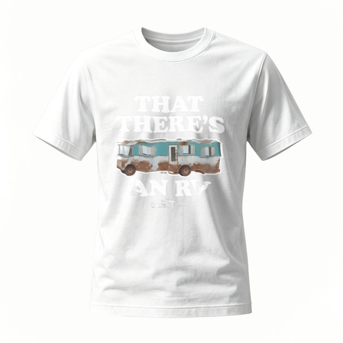 That There's An RV Men's T-Shirt Christmas Vacation Movie Quote - Image 2