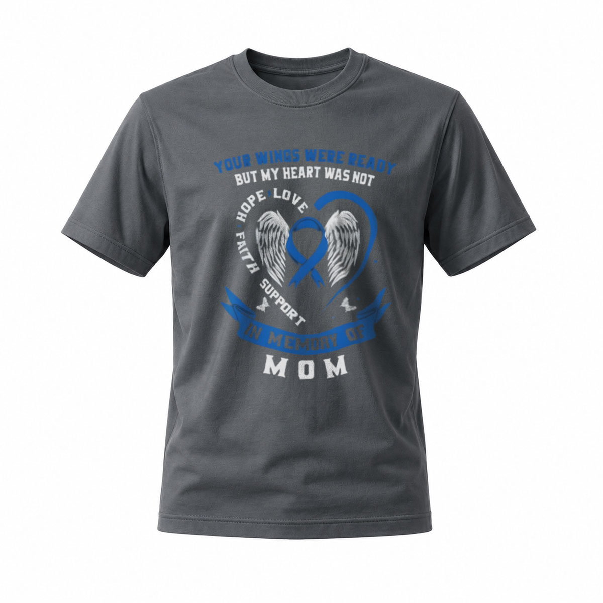 In Memory of Mom Wings Ready Heart Not T-Shirt - Image 6