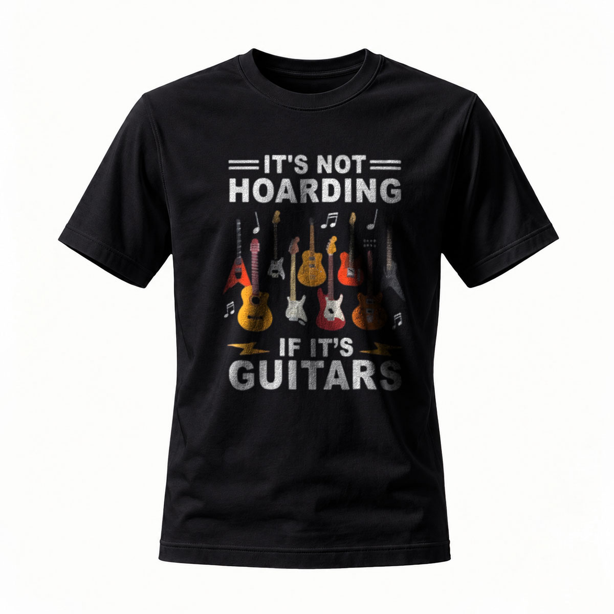 Its Not Hoarding If Its Guitars Men's T-Shirt Music Gift
