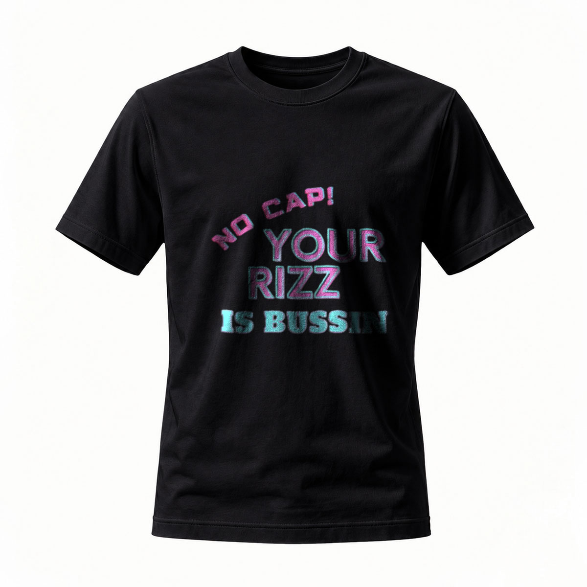 No Cap Your Rizz Is Bussin T-Shirt Men Women Casual Fashion Statement Shirt