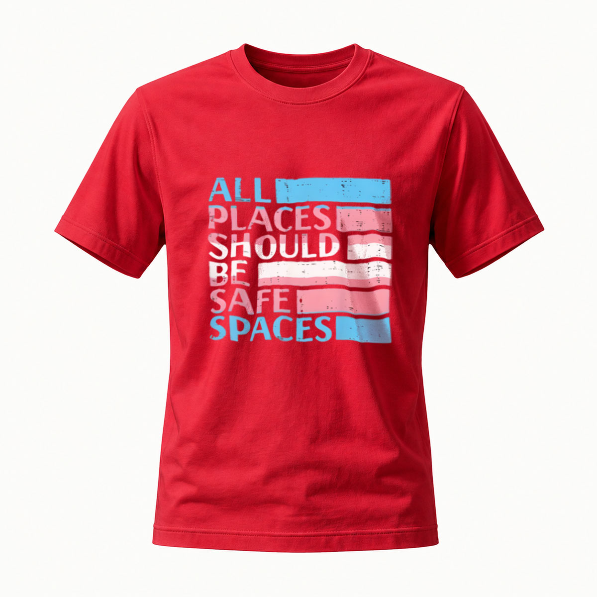 All Places Should Be Safe Spaces T-Shirt Men Women Casual Wear - Image 5