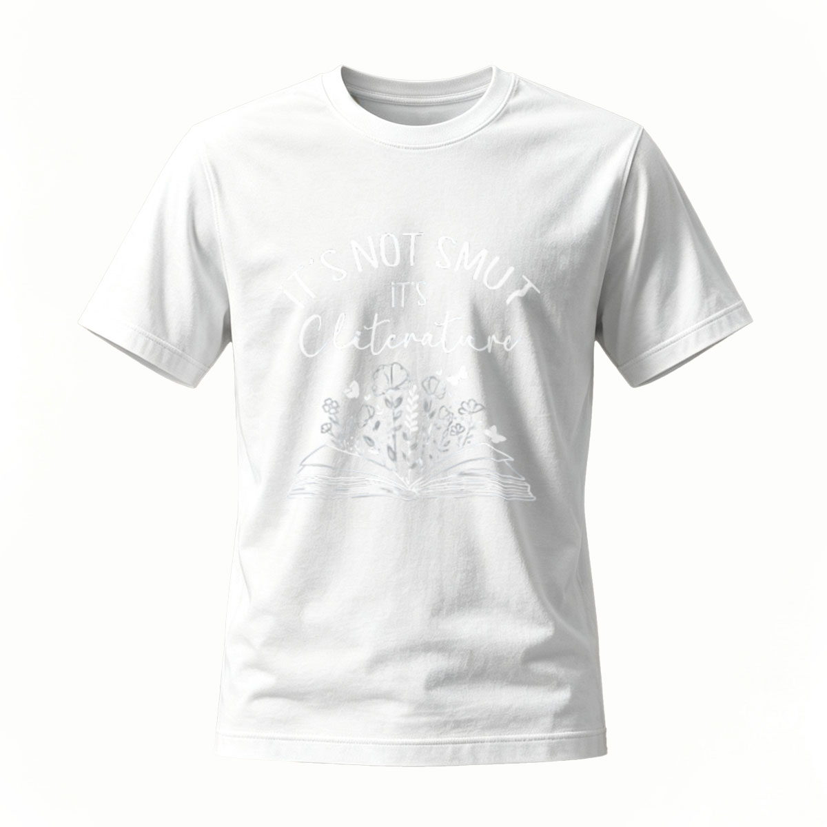 Its Not Smut Its Cliterature Book Floral T-Shirt - Image 2
