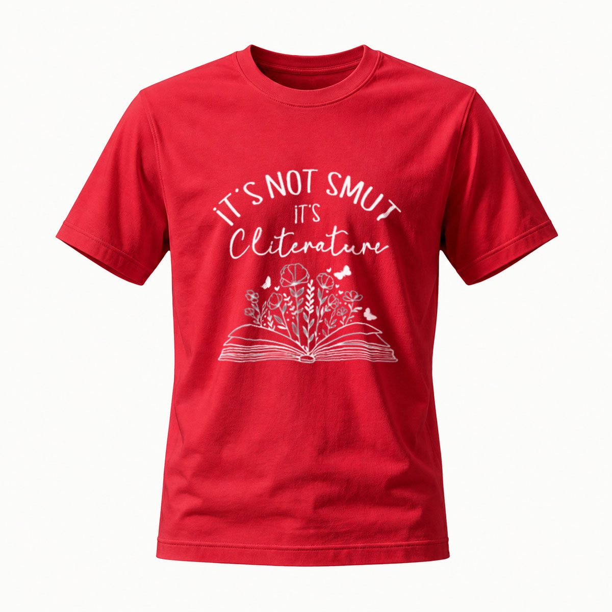 Its Not Smut Its Cliterature Book Floral T-Shirt - Image 5