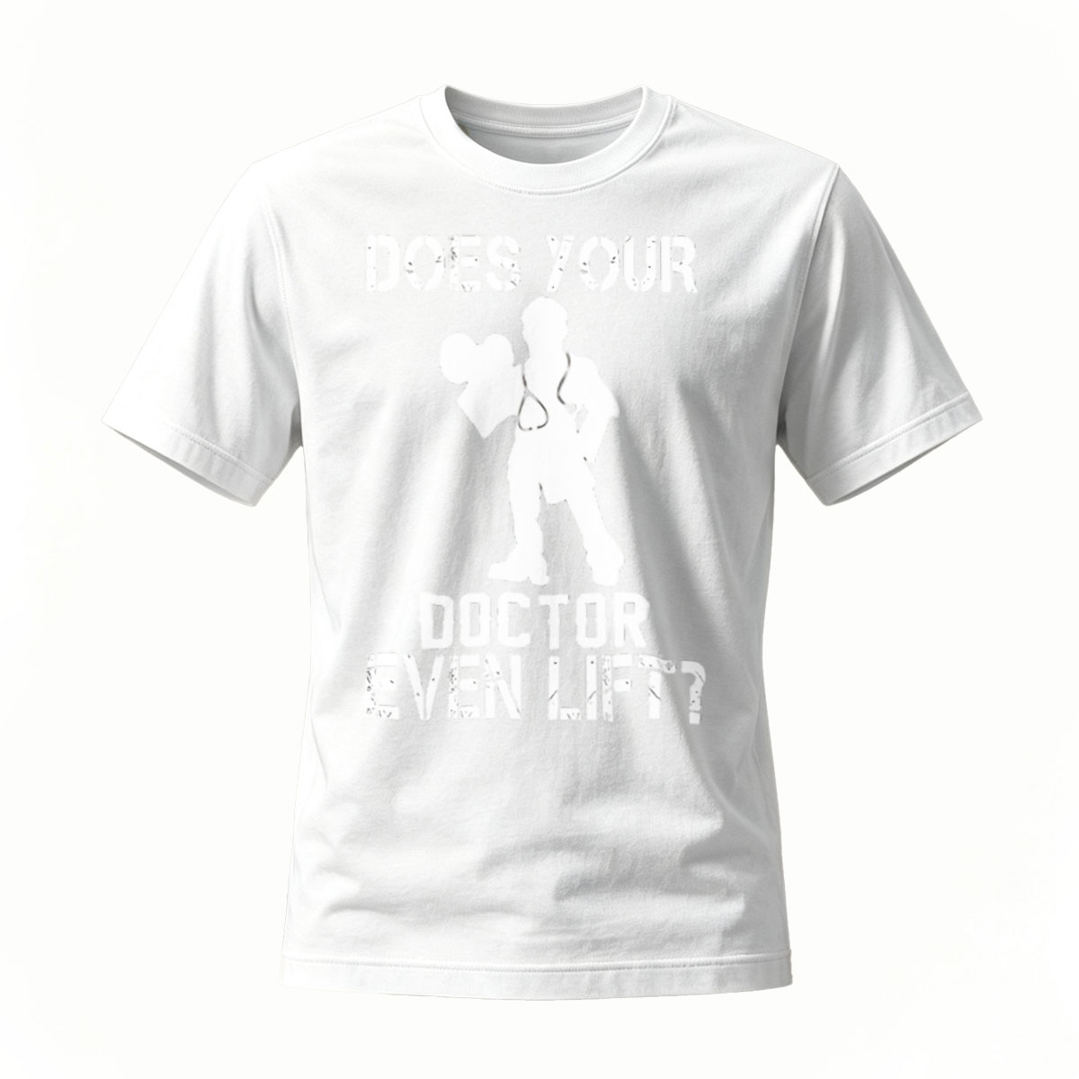 Does Your Doctor Even Lift Gym Humor T-Shirt - Image 2
