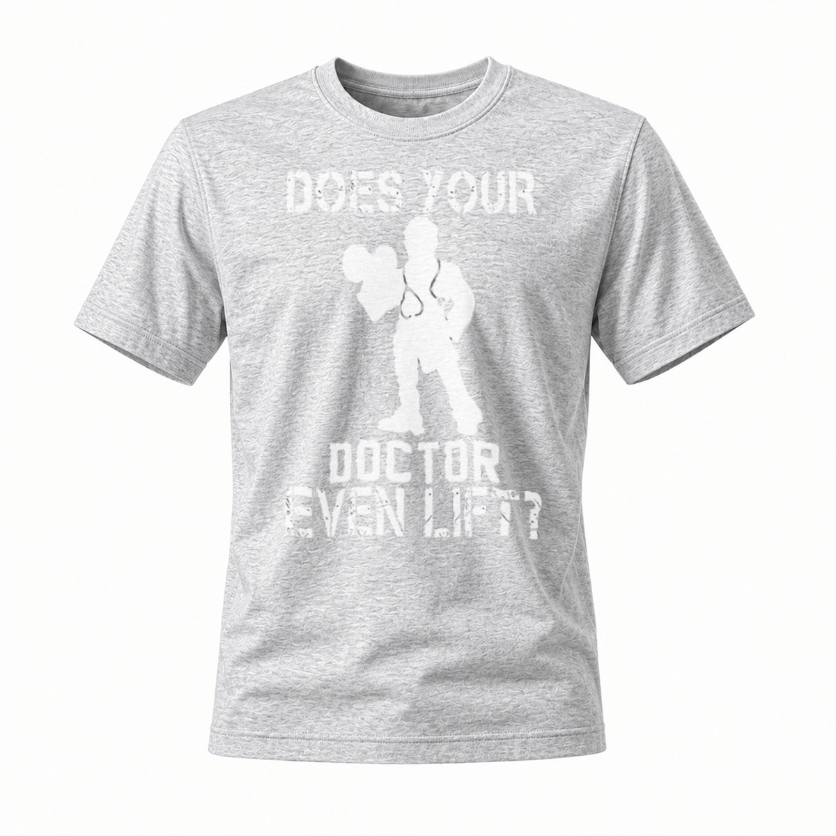 Does Your Doctor Even Lift Gym Humor T-Shirt - Image 3