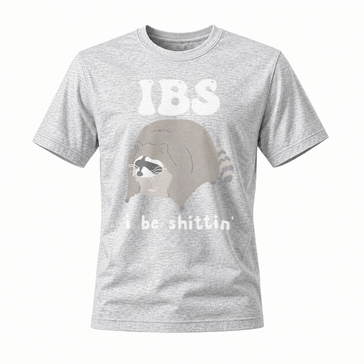 IBS I Be Shittin Funny T-Shirt Men's Humor Gift - Image 3