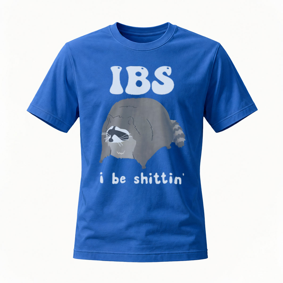 IBS I Be Shittin Funny T-Shirt Men's Humor Gift - Image 4