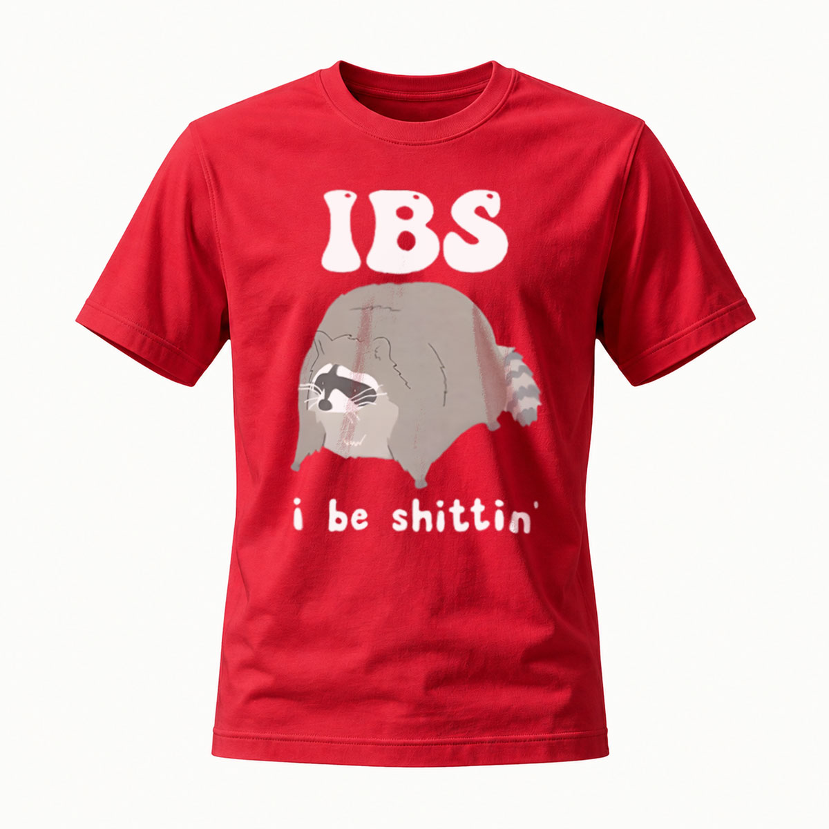 IBS I Be Shittin Funny T-Shirt Men's Humor Gift - Image 5