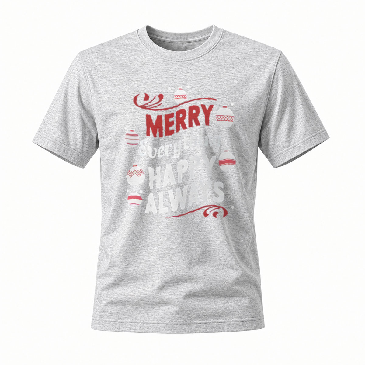 Merry Everything Happy Always Christmas T-Shirt Men Women Holiday Gift - Image 3