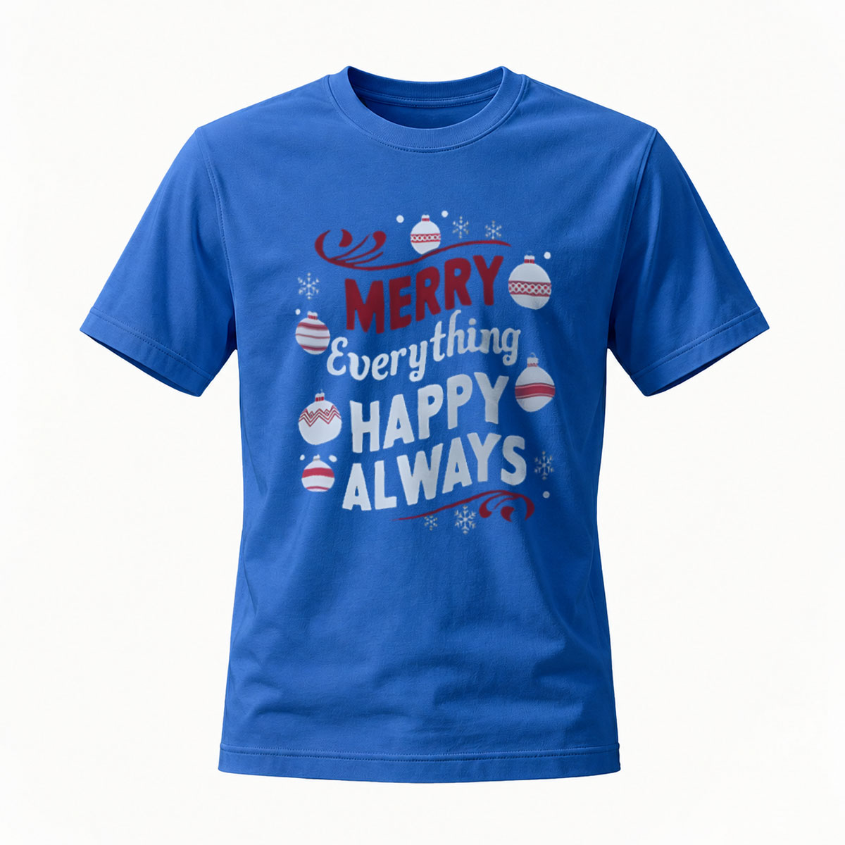 Merry Everything Happy Always Christmas T-Shirt Men Women Holiday Gift - Image 4
