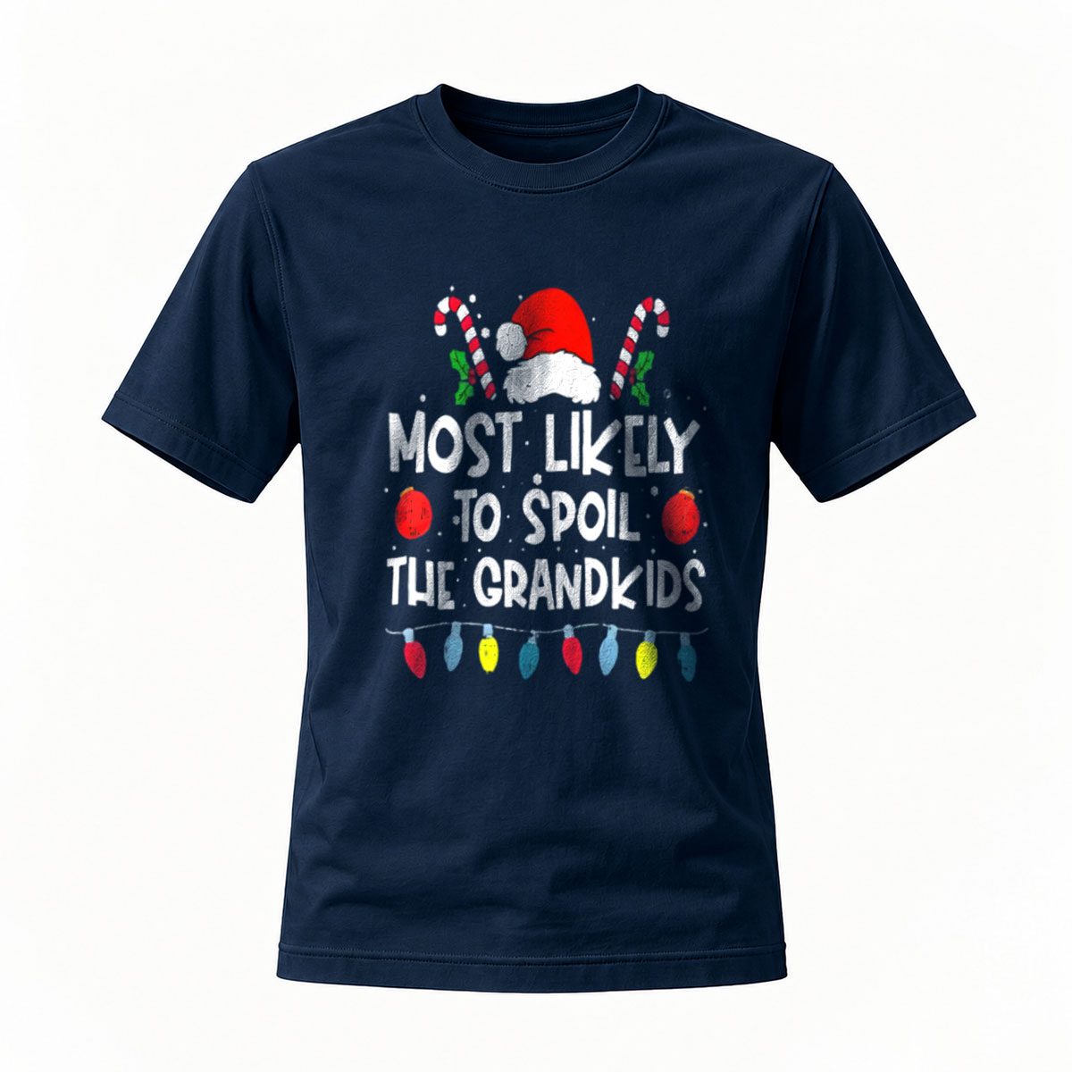 Most Likely to Spoil the Grandkids Christmas T-Shirt Men's Women's Holiday Gift Fun Festive Wear - Image 7