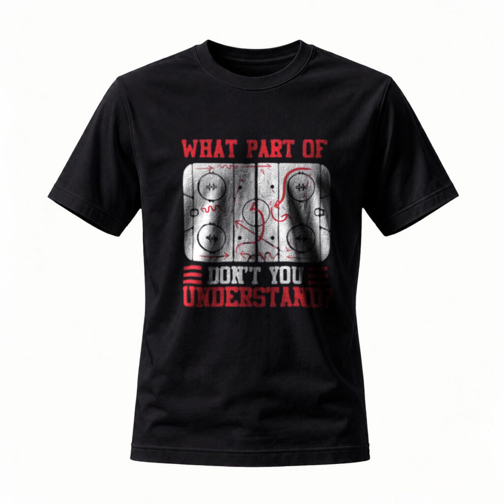 What Part of Hockey Don't You Understand Men's T-Shirt