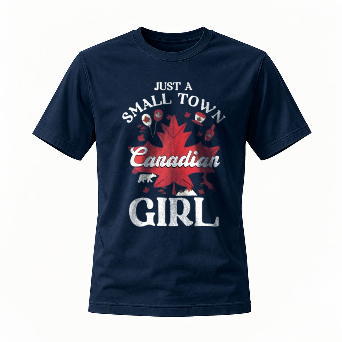 Just a Small Town Canadian Girl T-Shirt Men Women Canada Maple Leaf Design - Image 7