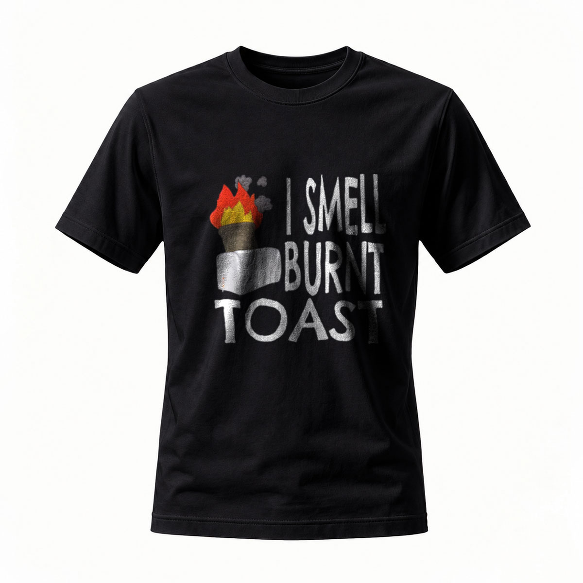 I Smell Burnt Toast Funny T-Shirt Men's Women's Casual Wear Gift