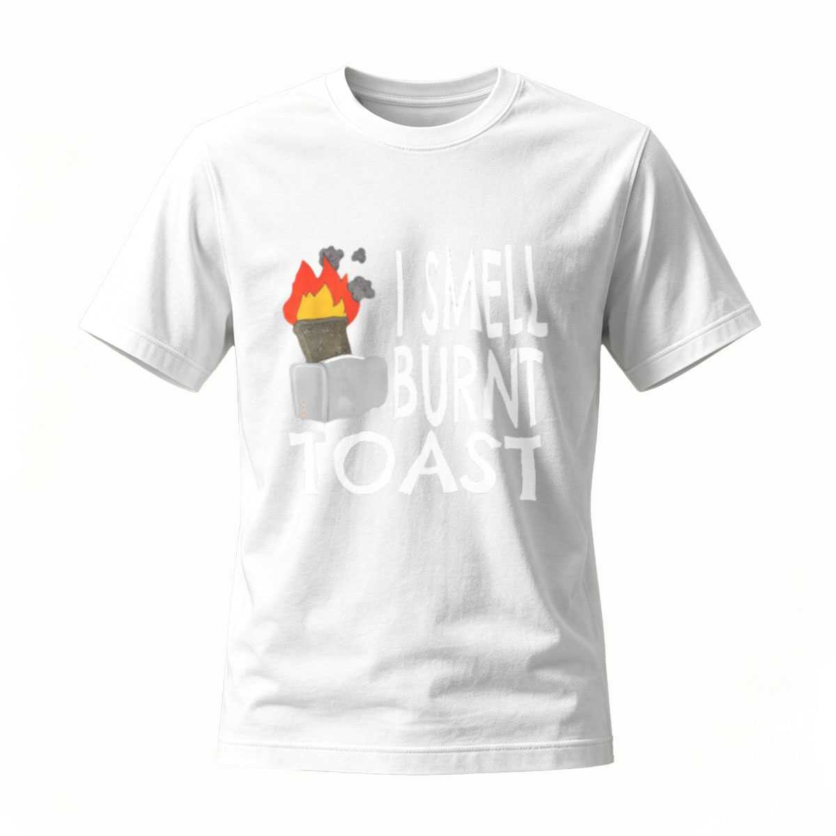 I Smell Burnt Toast Funny T-Shirt Men's Women's Casual Wear Gift - Image 2