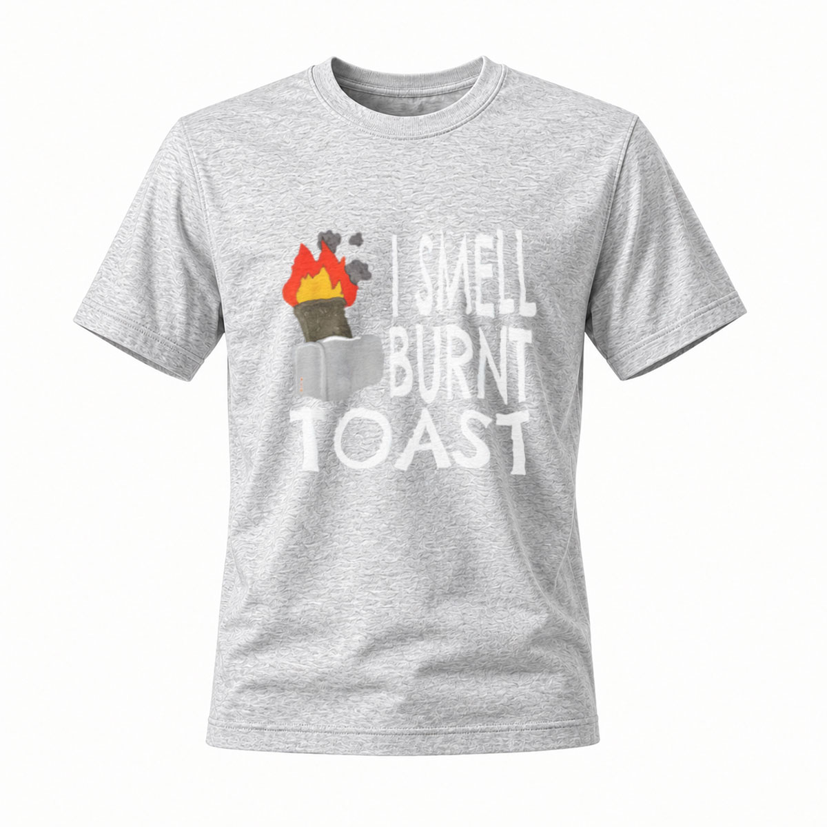 I Smell Burnt Toast Funny T-Shirt Men's Women's Casual Wear Gift - Image 3